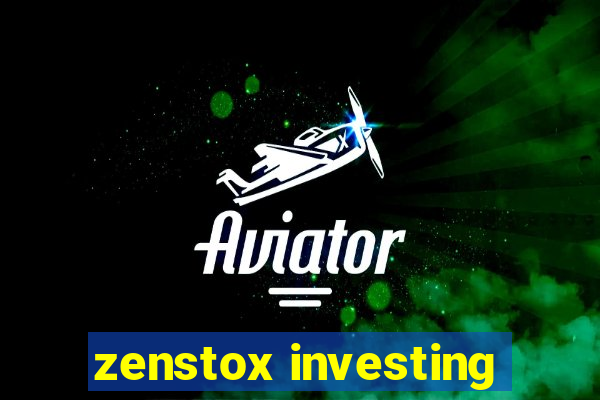 zenstox investing